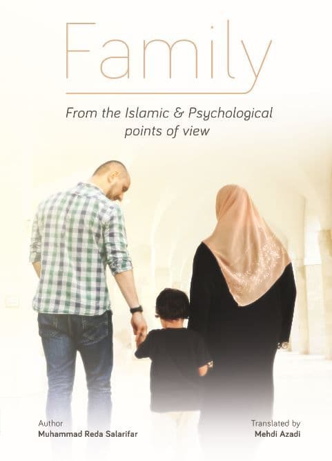 Family from Islamic and Psycological Perspective